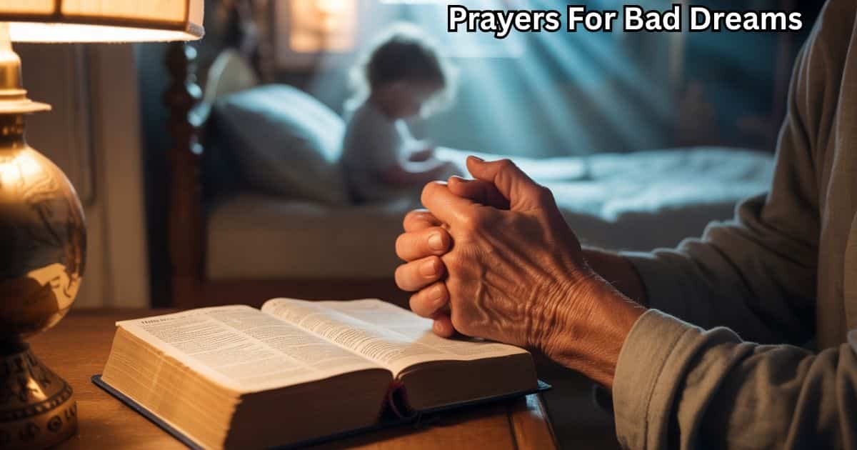 Prayers For Bad Dreams
