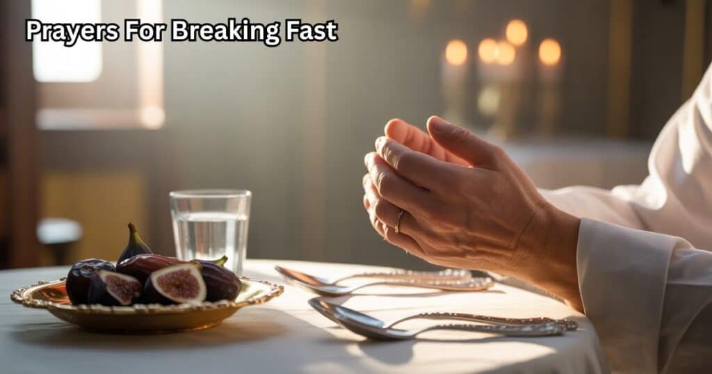Prayers For Breaking Fast