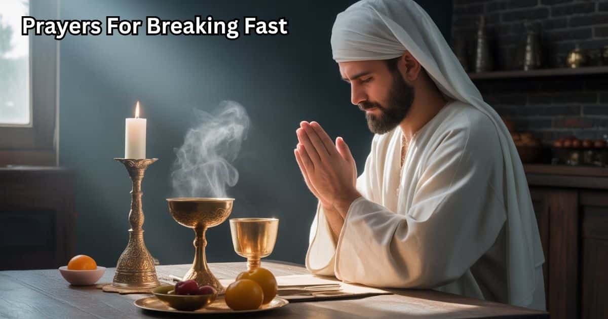 Prayers For Breaking Fast