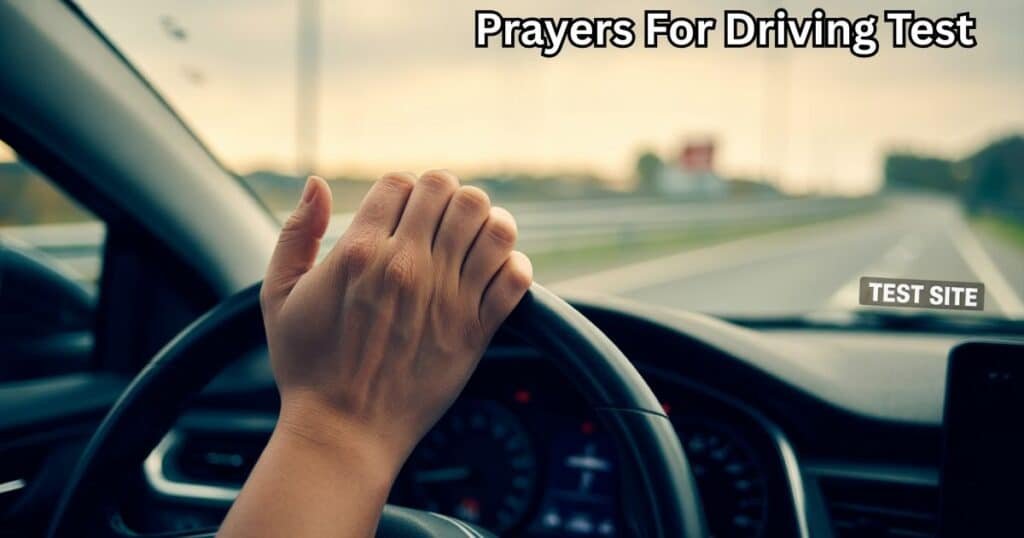 Prayers For Driving Test