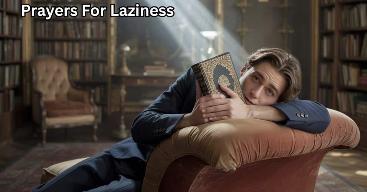 Prayers For Laziness