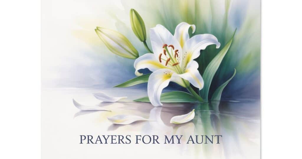 Prayers For My Aunt