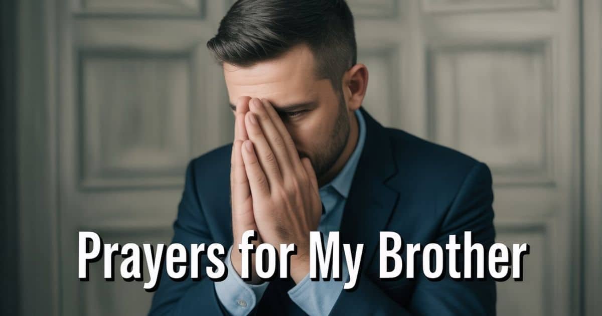 Prayers For My Brother
