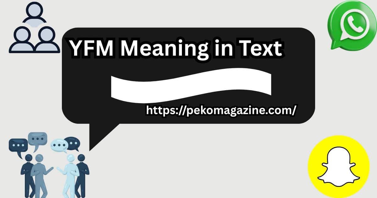 YFM Meaning in Text