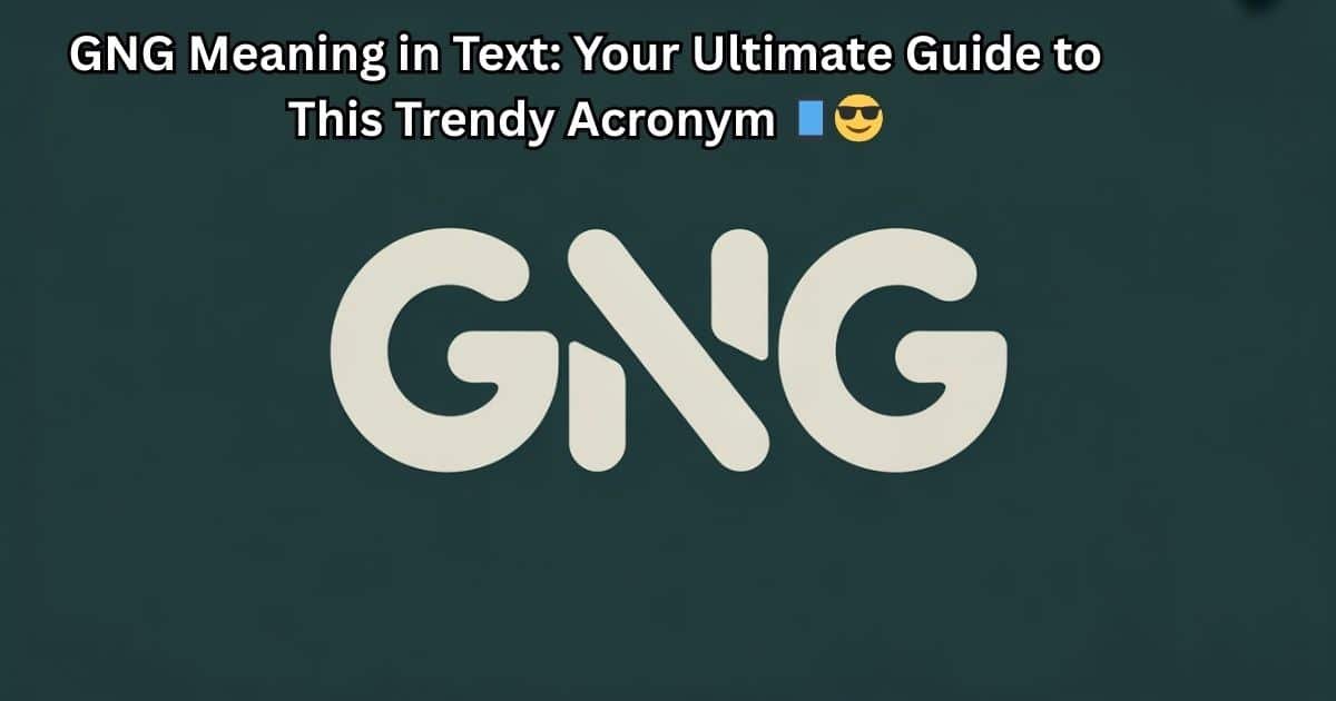 gng meaning in text